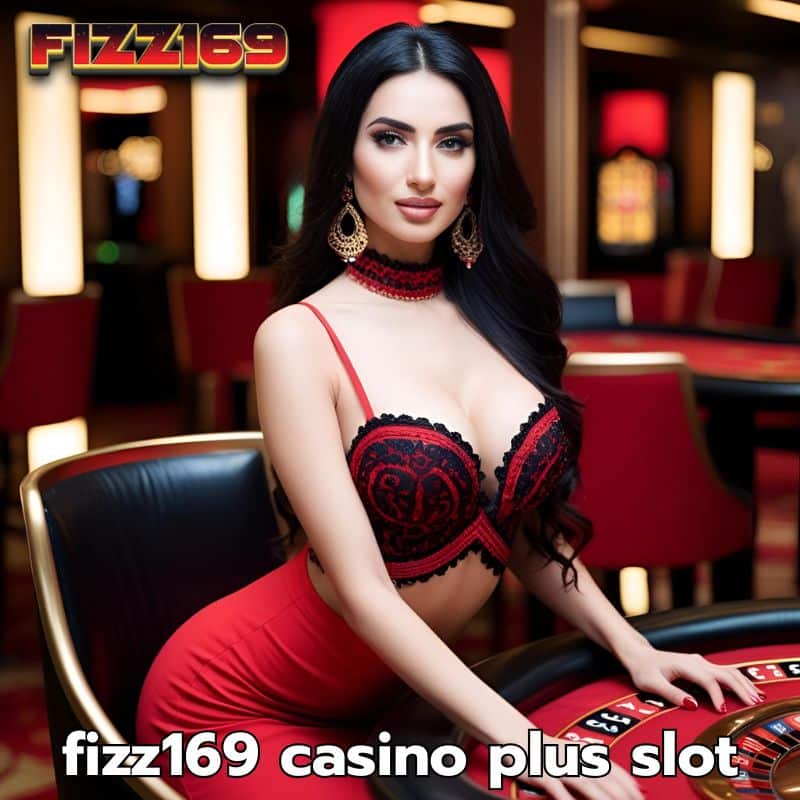 fizz169 casino plus slot